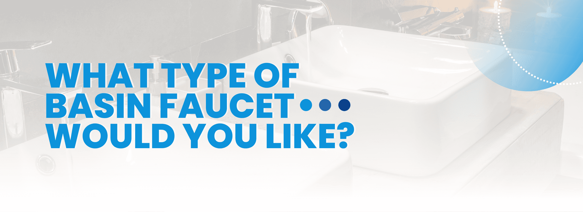 basin-faucet-header