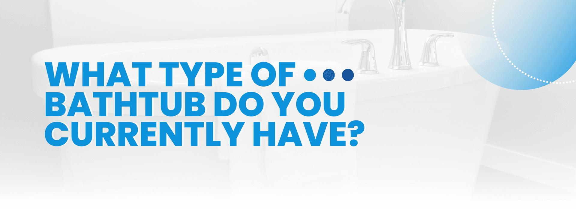 bathtub-you-have-header