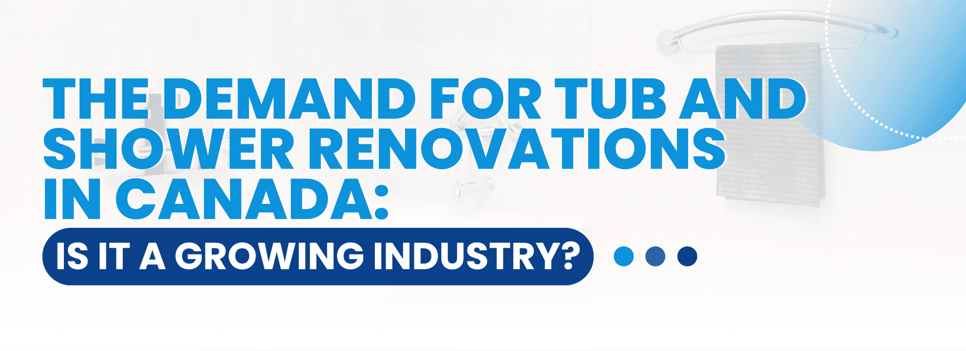 The-Demand-for-Tub-and-Shower-Renovations-in-Canada